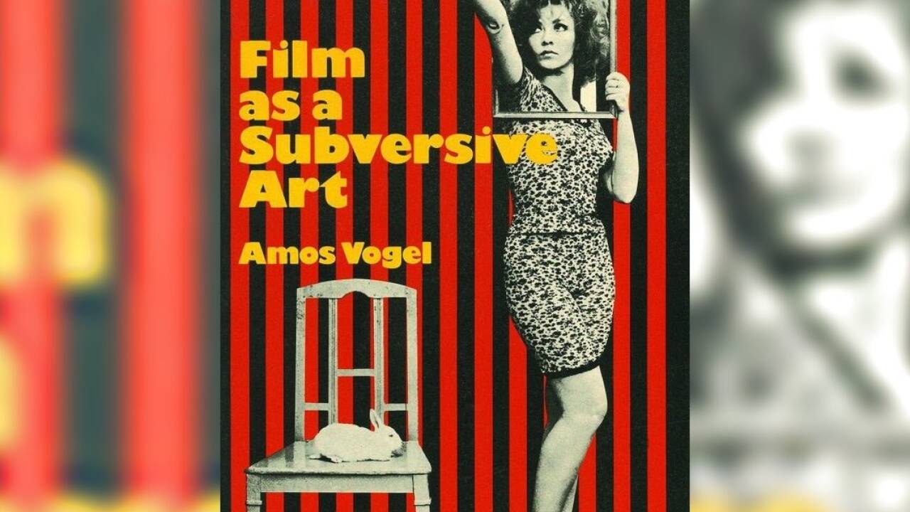 Amos Vogel pries den „Film als subversive Kunst“.  Amos Vogel pries den „Film als subversive Kunst“.