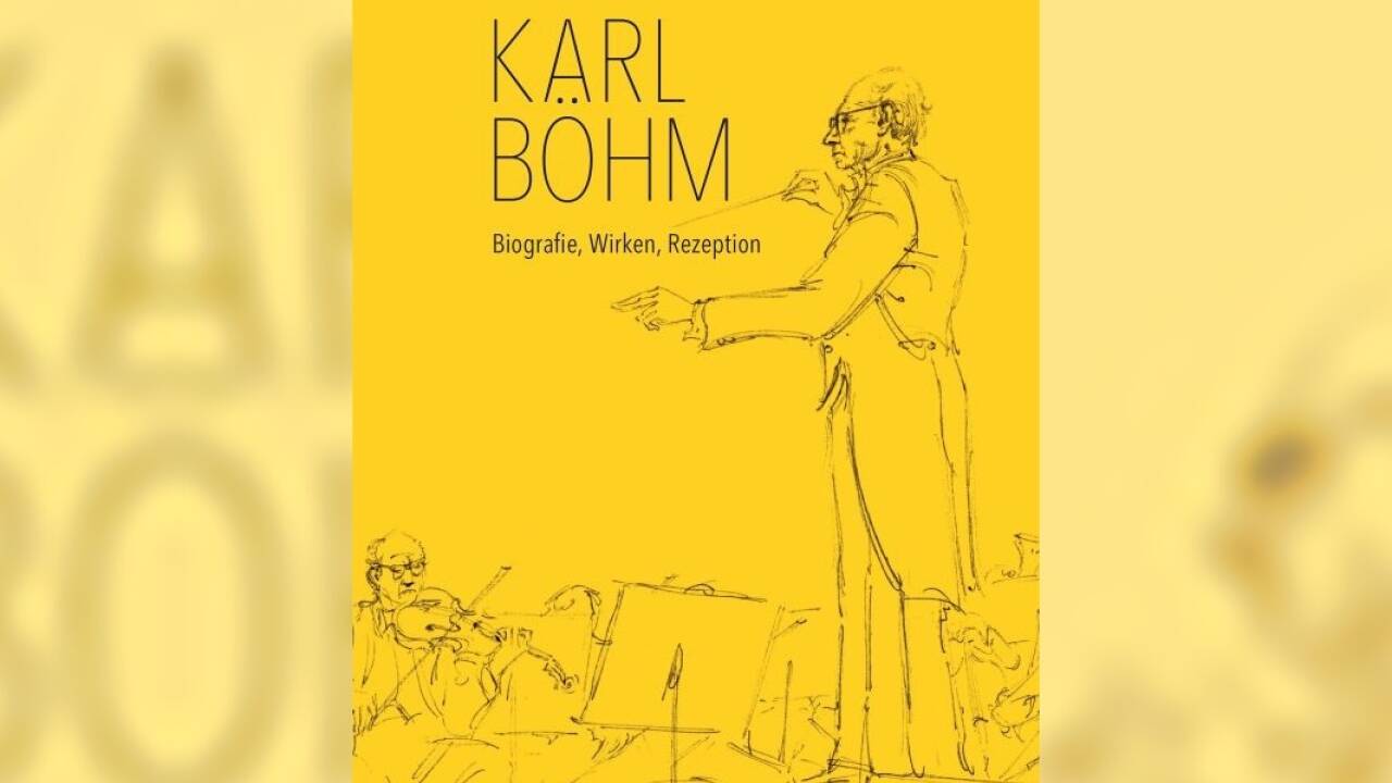 „Karl Böhm – Biographie, Wirken, Rezeption“, erschienen in der Edition Text+Kritik 