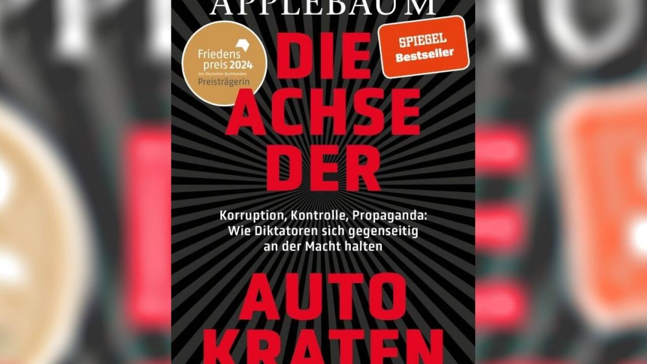 <Schriftwechsel14>Buch: Anne Applebaum, „Die Achse der Autokraten“, aus dem Englischen von Jürgen Neubauer, 206 Seiten, Siedler- Verlag, München 2024. </Schriftwechsel14> 