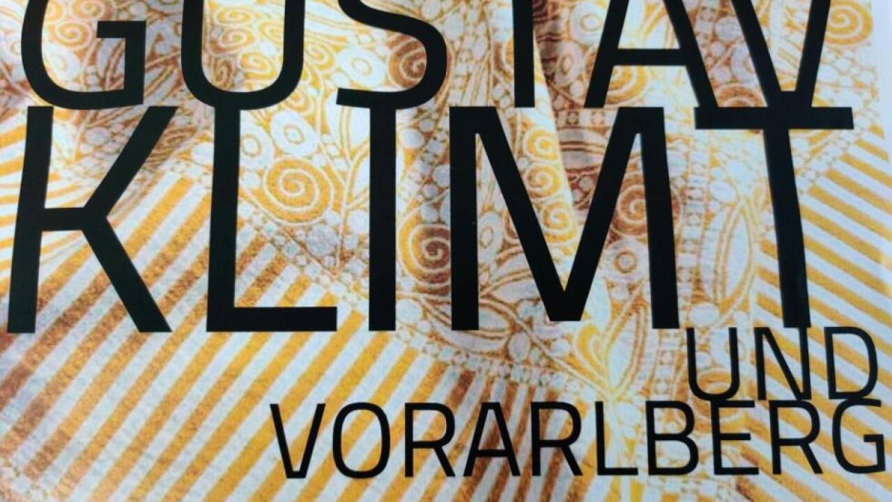 Plakatansicht von 'Gustav Klimt und Vorarlberg' im Privatmuseum Sammlung Hans Bäumler 