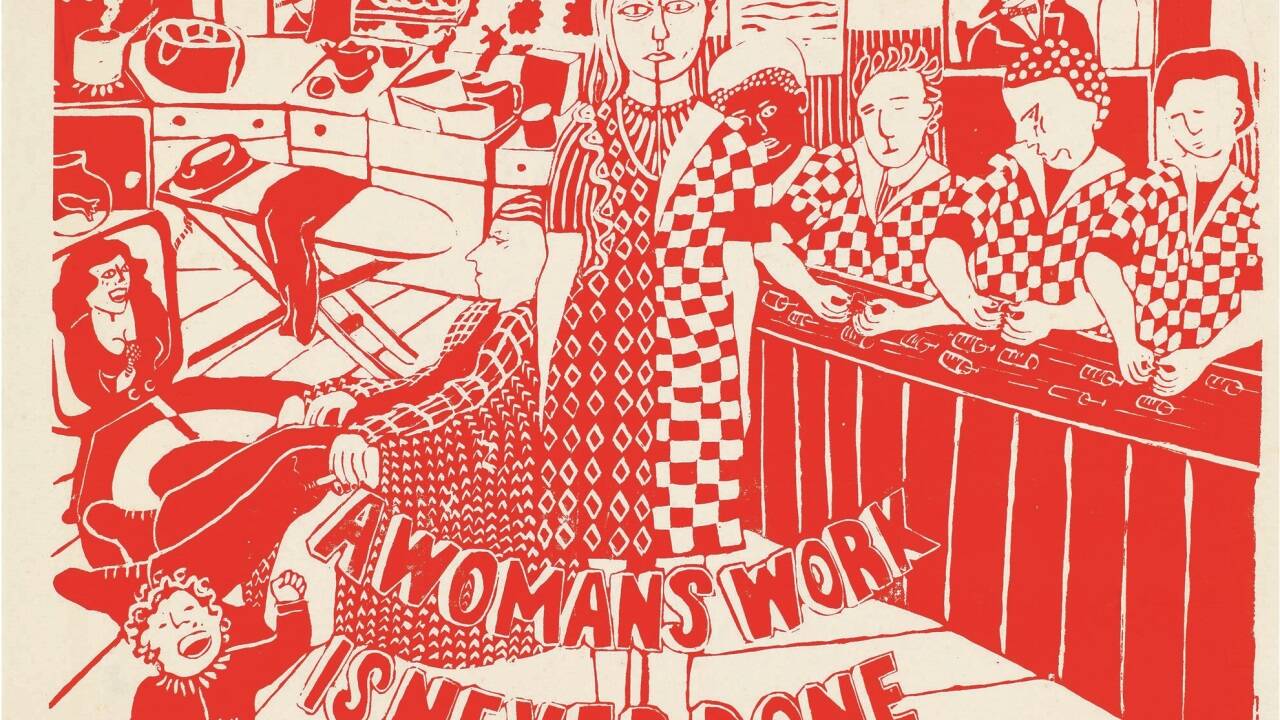 See Red Women's Workshop, „A woman’s work is never done“, 1974. 