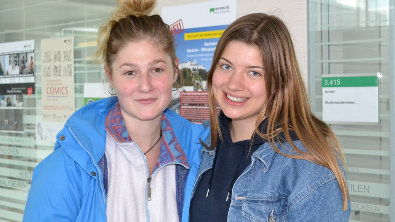 Teresa studiert Sprache-Wirtschaft-Kultur, Anna hat Slawistik abgebrochen.  