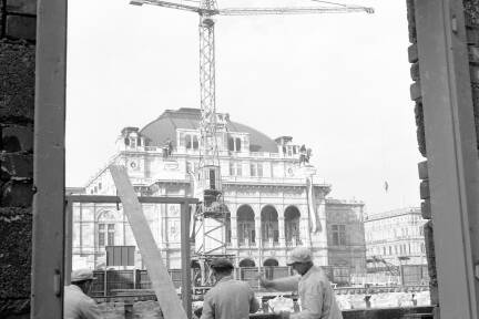 Baustelle der Wiener Staatsoper 1955 