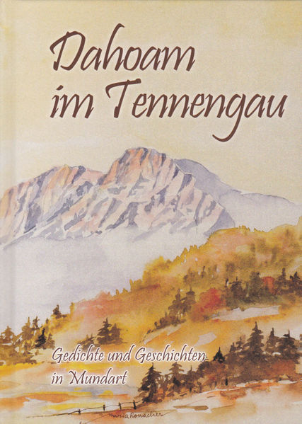 Datei:Dahoam im Tennengau 10x14cm.jpg