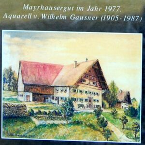 Mayrhausergut im Jahr 1977.jpg