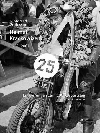 Motorrad Professor Helmut Krackowizer Erinnerungen zum 100. Geburtstag.jpg