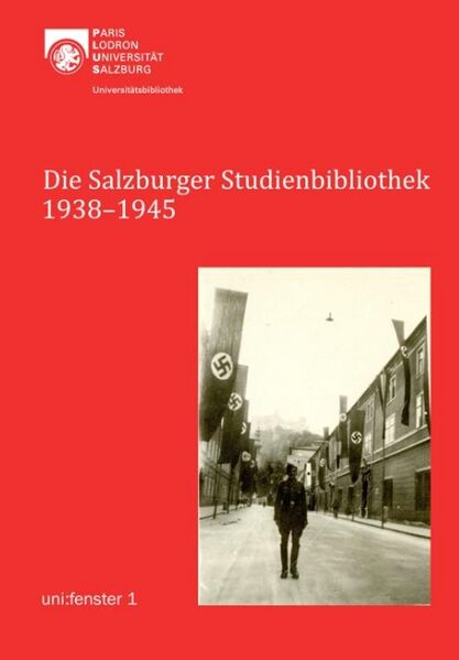 Datei:Die Salzburger Studienbibliothek 1938–1945.jpg