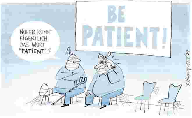 Nur Geduld!...